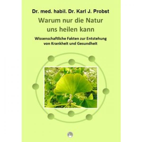 Warum nur die Natur uns heilen kann